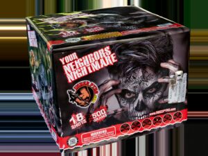 Your Neighbors Nightmare